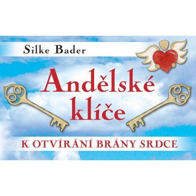 Andělské klíče - Silke Bader