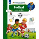 Kniha Fotbal a vše o něm