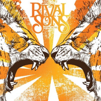 Rival Sons - Before The Fire CD