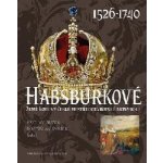 Habsburkové I. 1526–1740 - Václav Bůžek – Sleviste.cz