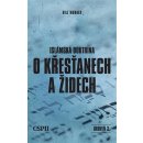 Islámská doktrína o křesťanech a židech - Bill Warner