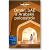 Kniha Omán, SAE a Arabský poloostrov - Lonely Planet – Jade Bremmer, Tharik Hussain, Jessica Lee, Josephine Quintero, Jenny Walker