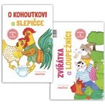 Frančíková, Renata - O kohoutkovi a slepičce/ Zvířatka a loupežníci – Hledejceny.cz