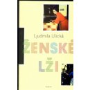 Ženské lži - Ljudmila Ulická