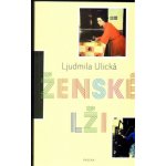Ženské lži - Ljudmila Ulická – Hledejceny.cz