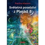 Světelná poselství z Plejád 8 – Hledejceny.cz