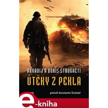 Útěky z pekla - Arkadij Strugackij, Boris Strugackij