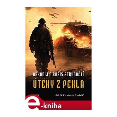 Útěky z pekla - Arkadij Strugackij, Boris Strugackij