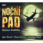 Noční pád - Nelson DeMille - čte Igor Bareš, Dana Černá, Jaroslav Plesl – Hledejceny.cz