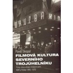 Filmová kultura severního trojúhelníku – Sleviste.cz