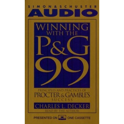 Winning With the P&G 99: Principles and Practices of Procter & Gamble's Success – Zbozi.Blesk.cz