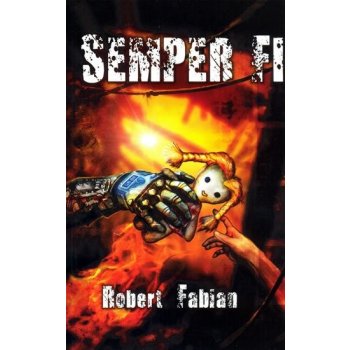 Semper fi - Robert Fabian