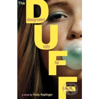 The Duff: The designated ugly fat friend - Pap... - Kody Keplinger