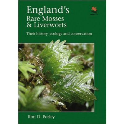 England's Rare Mosses and Liverworts R. Porley