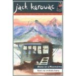 Sám na vrcholu hory/ Alone on a Mountaintop - Jack Kerouac – Sleviste.cz