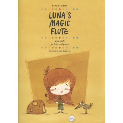 Luna's Magic Flute + CD pohádky pro příčnou flétnu a klavír