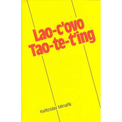 Lao-c'ovo Tao-te-t'ing: Květoslav Minařík – Hledejceny.cz