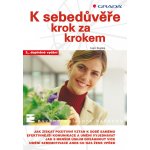K sebedůvěře krok za krokem -- 2., doplněné vydání - Ivan Kupka – Hledejceny.cz