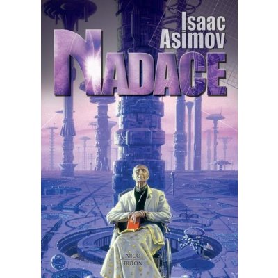 Nadace 1 - Isaac Asimov – Hledejceny.cz