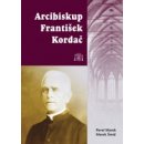 Arcibiskup František Kordač Marek Pavel, Šmíd Marek