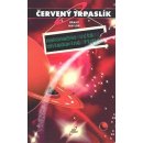 Červený trpaslík 1. Nekonečno vítá ohleduplné řidiče Doug Naylor a Rob Grant