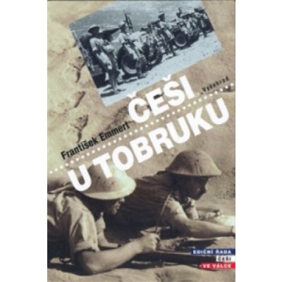 Češi u Tobruku František Emmert – Hledejceny.cz