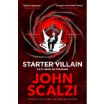 Starter Villain - John Scalzi – Zboží Dáma