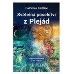 Světelná poselství z Plejád - Pavlína Klemm – Hledejceny.cz
