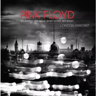 Pink Floyd - London '66-'67 - Live Recording/ – Hledejceny.cz