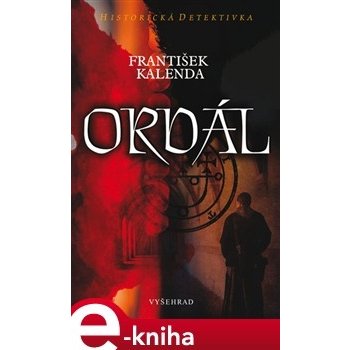 Ordál - František Kalenda