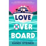 Love Overboard STEINER KANDI – Zboží Dáma