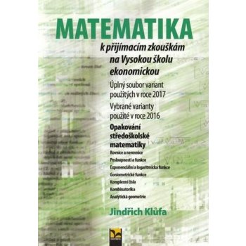 Matematika k přijímacím zkouškám na VŠE 2017