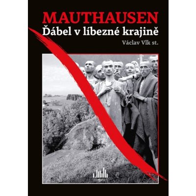 Mauthausen - Václav Vlk