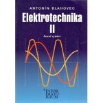 Elektrotechnika II - Antonín Blahovec – Zbozi.Blesk.cz