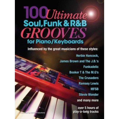 100 Ultimate Soul Funk and R&B Grooves noty na klavír + audio – Zbozi.Blesk.cz