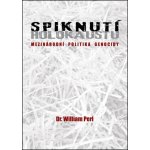 Spiknutí holokaustu - William Perl – Hledejceny.cz