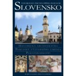 Slovensko - ilustrovaná encyklopédia pamiatok – Hledejceny.cz