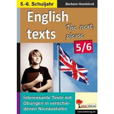 English texts - The next, please. 5.-6. Schuljahr - Hamblock, Barbara