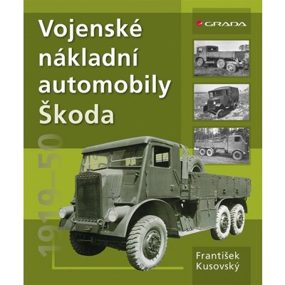 Vojenské nákladní automobily Škoda – Zbozi.Blesk.cz