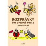 Rozprávky pre zvedavé deti 2 - Lenka Siváková – Hledejceny.cz