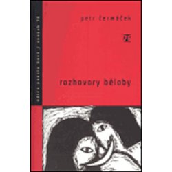 Rozhovory běloby - Čermáček Petr