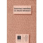 Židovská menšina za druhé republiky - Miloš Pojar, Blanka Soukupová, Marie Zahradníková – Hledejceny.cz