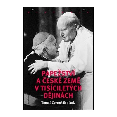 Papežství a české země v tisíciletých dějinách – Zbozi.Blesk.cz