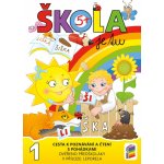 Škola je tu – Cesta k poznávání a čtení s pohádkami (barevná pracovní učebnice pro předškoláky s přílohou leporelo) – Hledejceny.cz