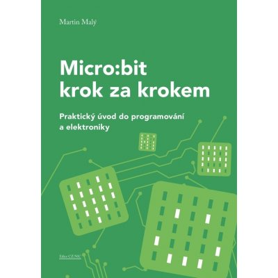 Micro:bit krok za krokem – Zboží Mobilmania