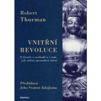 Vnitřní revoluce - Robert Thurman