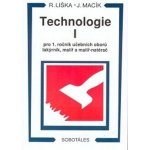 Technologie I pro 1.r. učebních oborů lakýrník, malíř a - Liška R., Macík J. – Hledejceny.cz