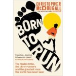 Born To Run MCDougall Christopher – Hledejceny.cz