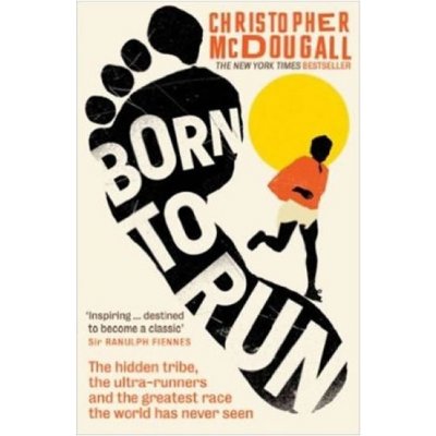 Born To Run MCDougall Christopher – Hledejceny.cz