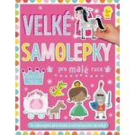 Velké samolepky pro malé ruce - Princeznin palác - Machell Dawn – Hledejceny.cz